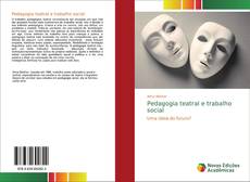 Couverture de Pedagogia teatral e trabalho social