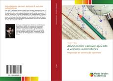 Capa do livro de Amortecedor variável aplicado à veículos automotores 