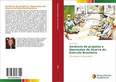 Bookcover of Gerência de projetos e Operações de Guerra do Exército Brasileiro