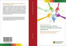 Bookcover of Metodologia de reforço escolar a distância no ensino presencial