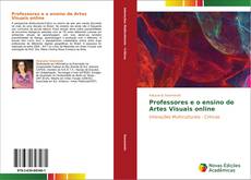Capa do livro de Professores e o ensino de Artes Visuais online 