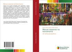 Buchcover von Marcas corporais na toxicomania