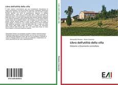 Capa do livro de Libro dell'utilità della villa 