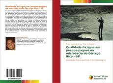 Capa do livro de Qualidade da água em pesque-pagues na microbacia do Córrego Rico – SP 