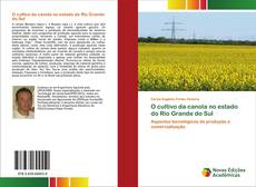 Buchcover von O cultivo da canola no estado do Rio Grande do Sul