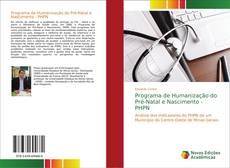 Bookcover of Programa de Humanização do Pré-Natal e Nascimento - PHPN