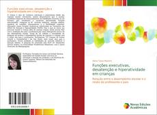 Buchcover von Funções executivas, desatenção e hiperatividade em crianças