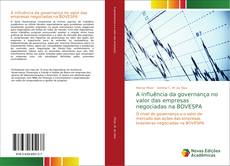 Portada del libro de A influência da governança no valor das empresas negociadas na BOVESPA