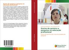 Ensino de química e pesquisa na educação profissional kitap kapağı
