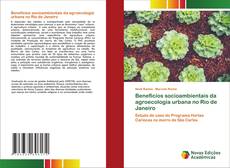 Buchcover von Benefícios socioambientais da agroecologia urbana no Rio de Janeiro
