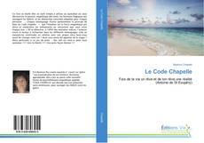 Bookcover of Le Code Chapelle