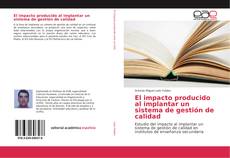 Buchcover von El impacto producido al implantar un sistema de gestión de calidad