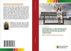 Borítókép a  ORTODOXIA E HETERODOXIA NOS RELATOS DO SUJEITO COLETIVO - hoz