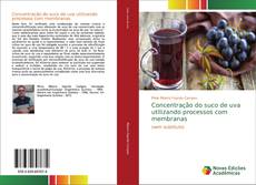 Couverture de Concentração do suco de uva utilizando processos com membranas