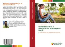 Обложка Reflexões sobre a formação do psicólogo no Brasil