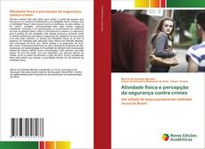 Bookcover of Atividade física e percepção de segurança contra crimes