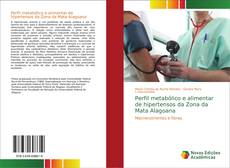 Buchcover von Perfil metabólico e alimentar de hipertensos da Zona da Mata Alagoana
