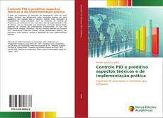 Buchcover von Controle PID e preditivo aspectos teóricos e de implementação prática
