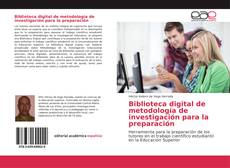 Biblioteca digital de metodología de investigación para la preparación kitap kapağı