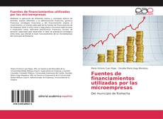 Buchcover von Fuentes de financiamientos utilizadas por las microempresas