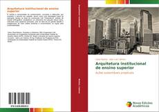 Bookcover of Arquitetura institucional de ensino superior