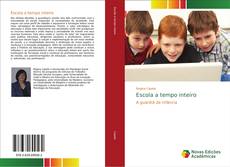 Bookcover of Escola a tempo inteiro