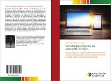 Tecnologias digitais no ambiente escolar kitap kapağı
