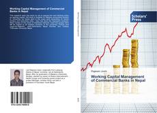 Portada del libro de Working Capital Management of Commercial Banks in Nepal