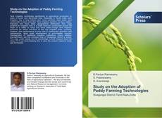 Bookcover of Study on the Adoption of Paddy Farming Technologies