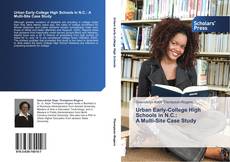 Portada del libro de Urban Early-College High Schools in N.C.:  A Multi-Site Case Study