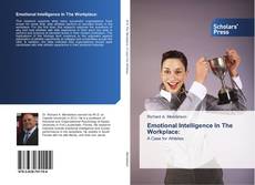 Emotional Intelligence In The Workplace: kitap kapağı
