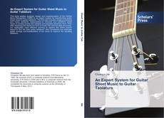 Bookcover of An Expert System for Guitar Sheet Music to Guitar Tablature