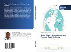 Capa do livro de Total Quality Management and Kenyan Sugar Industry 