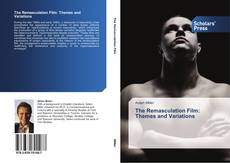 Portada del libro de The Remasculation Film:  Themes and Variations