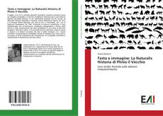 Testo e immagine: La Naturalis Historia di Plinio il Vecchio kitap kapağı
