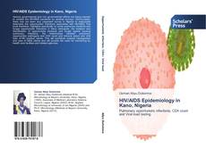 Bookcover of HIV/AIDS Epidemiology in Kano, Nigeria