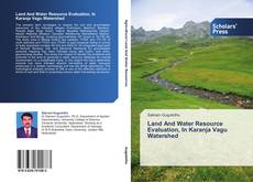 Capa do livro de Land And Water Resource Evaluation, In Karanja Vagu Watershed 