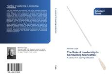 Buchcover von The Role of Leadership in Conducting Orchestras
