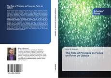 Portada del libro de The Role of Prompts as Focus on Form on Uptake