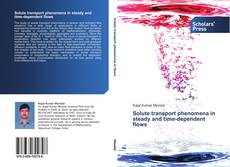 Buchcover von Solute transport phenomena in steady and time-dependent flows