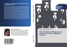 Capa do livro de The Interface of Religious and Political Conflict in Egyptian Theatre 