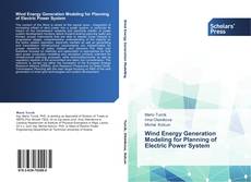 Bookcover of Wind Energy Generation Modeling for Planning of Electric Power System