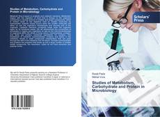 Couverture de Studies of Metabolism, Carbohydrate and Protein in Microbiology