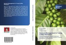 Nutrient Management In Young Coffee Plantation的封面