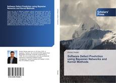 Capa do livro de Software Defect Prediction using Bayesian Networks and Kernel Methods 