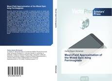 Buchcover von Mean-Field Approximation of the Mixed Spin Ising Ferrimagnets