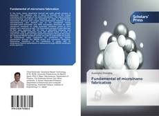 Capa do livro de Fundamental of micro/nano fabrication 