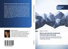 Bookcover of Nano-structured materials towards gas sensing