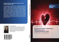 Physical Activity, Sedentary Behaviour and Cardiometabolic Risk kitap kapağı