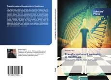 Transformational Leadership in Healthcare kitap kapağı